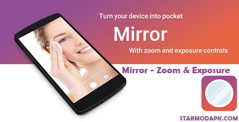 Mirror - Zoom & Exposure By STARMODAPK (1)